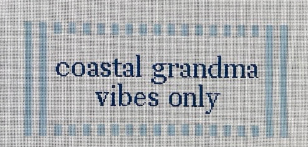 Coastal Grandma Vibes Only