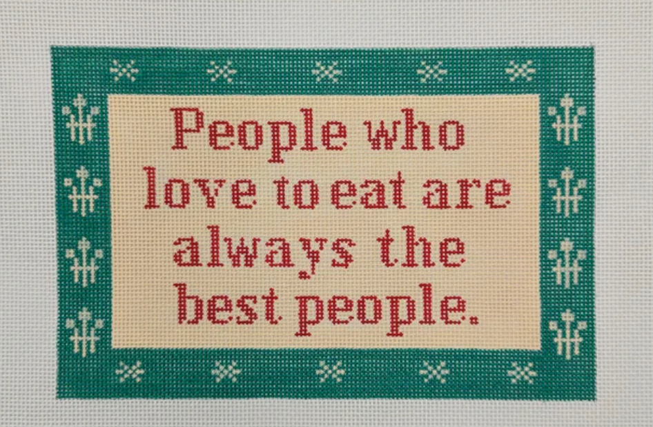 People who Love to Eat...