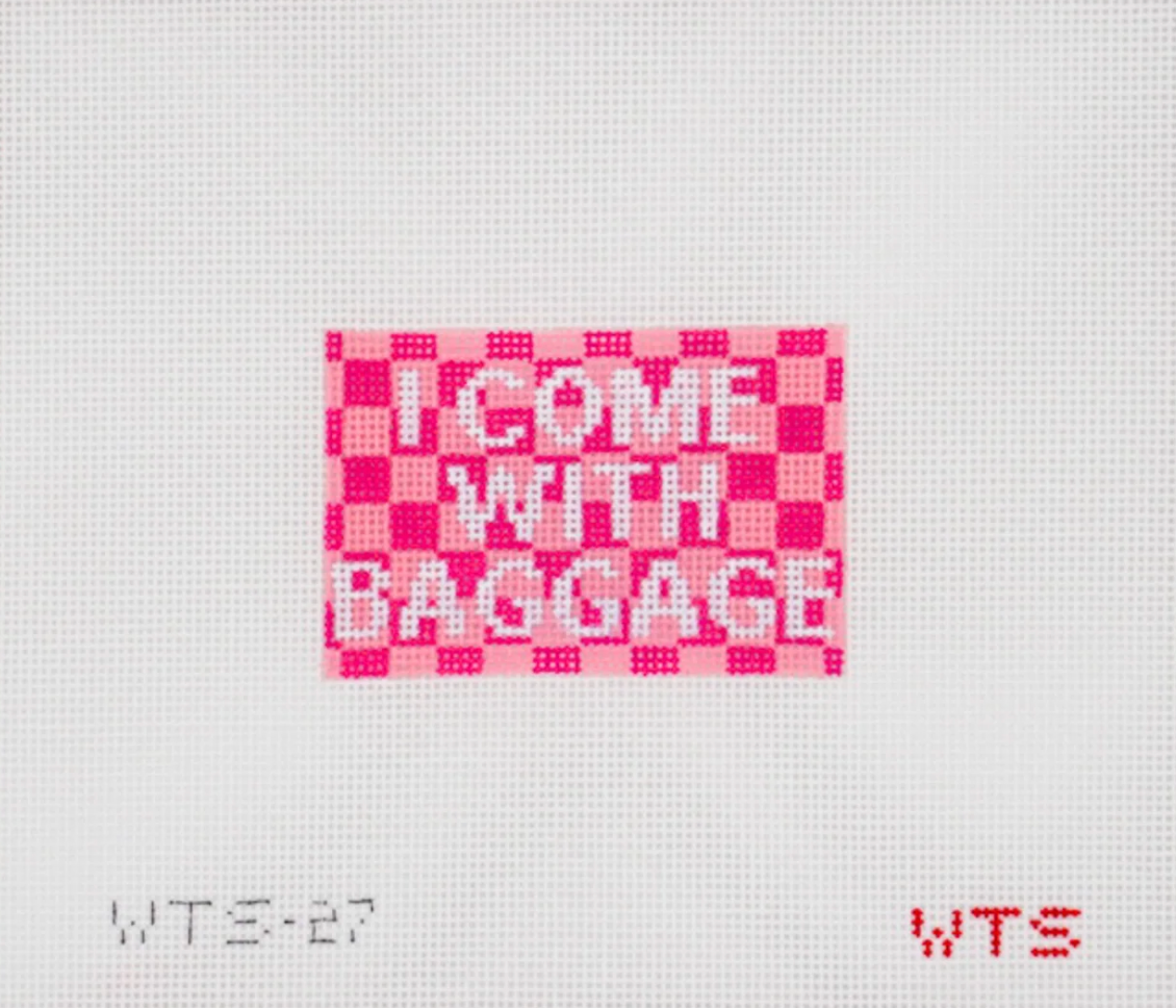 I Come With Baggage Luggage Tag
