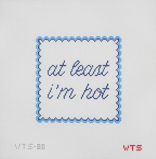 At Least I'm Hot